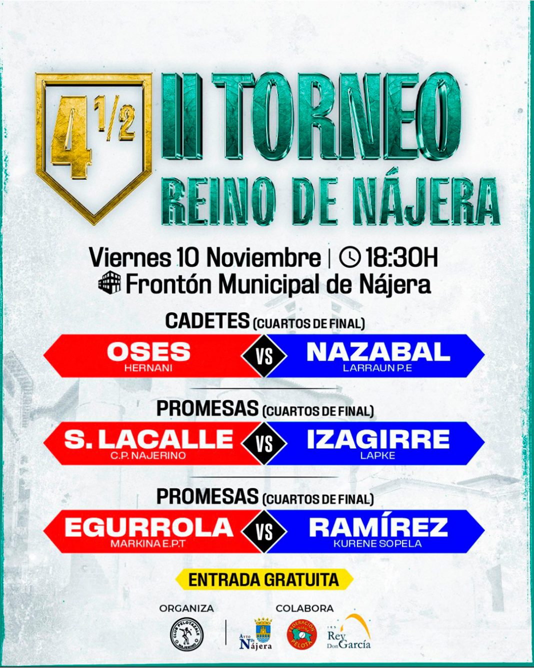 Cartelera del 10 de novimbre en el Torneo Reino de Nájera | 21iguales